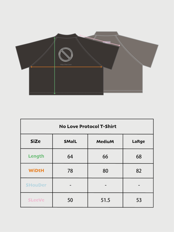 No Love Protocol尺寸表 No Love Protocol T-Shirt